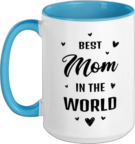 Best Mom Ever Design World's Greatest Mother Women Ceramic Mug
