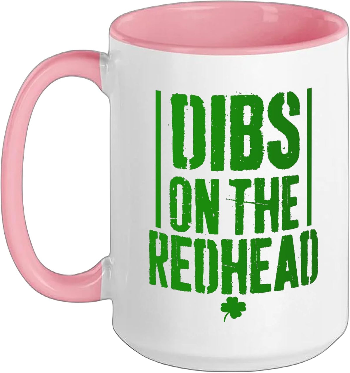 Dibs On The Redhead Funny St Patricks Day Men Women Ceramic Mug