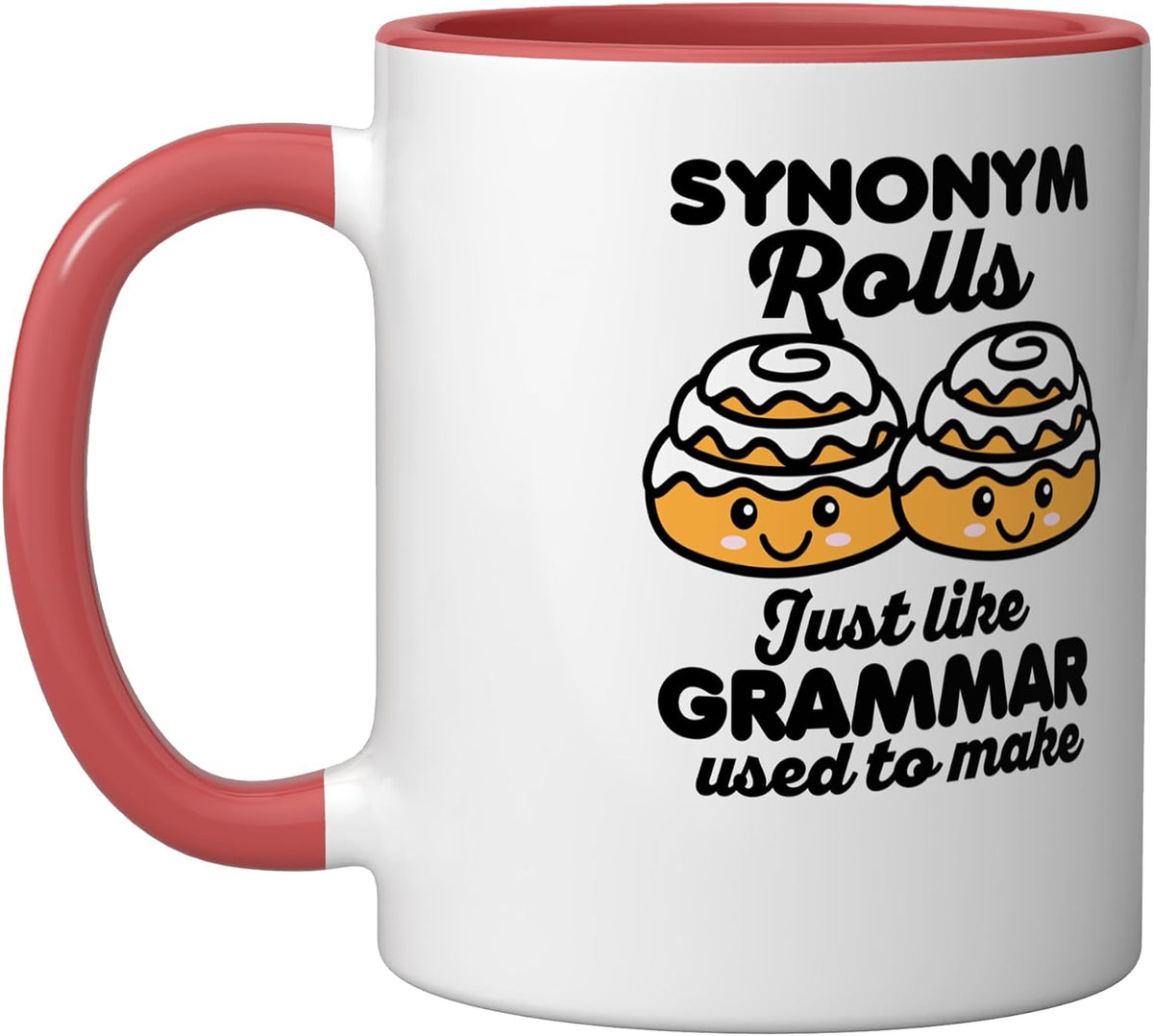 Synonym Rolls Just Like Grammar Used To Make Cute Kawaii Ceramic Mug