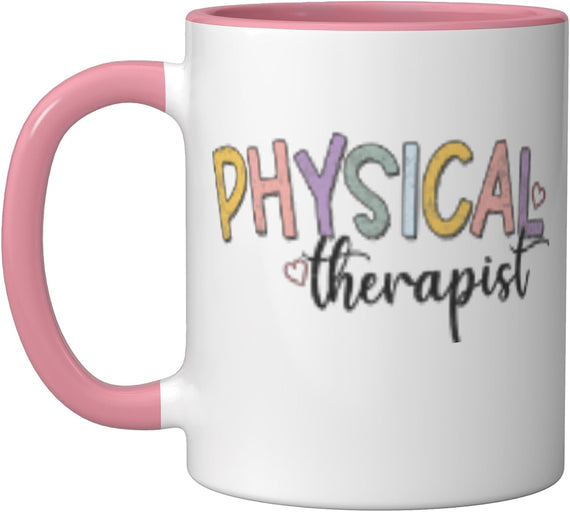 Physical Therapy Funny Physical Therapist Pt Therapist Ceramic Mug