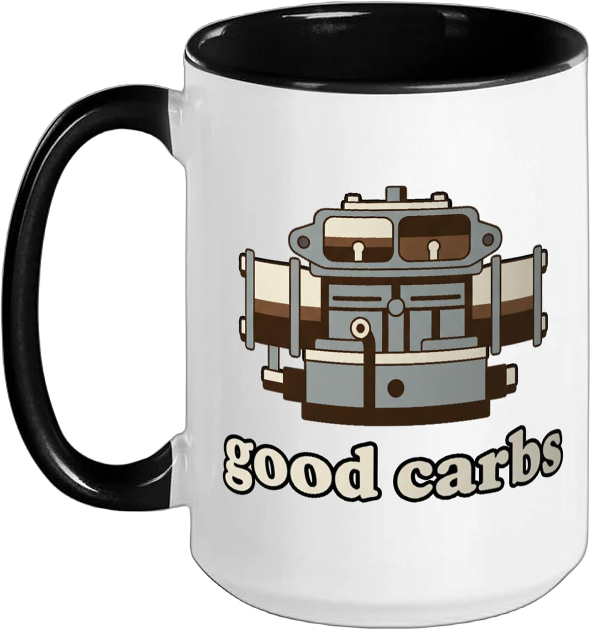 Car Enthusiast Good Carbs Carburetor Design Ceramic Mug