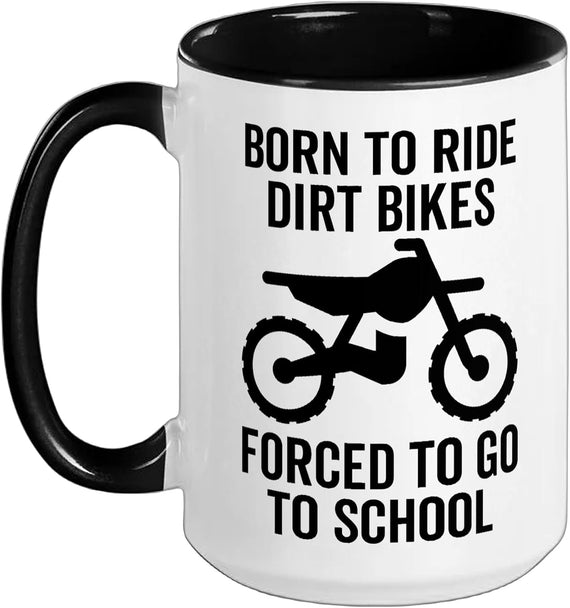 Supercross Forced To Go To School Motocross Dirt Bike Ceramic Mug