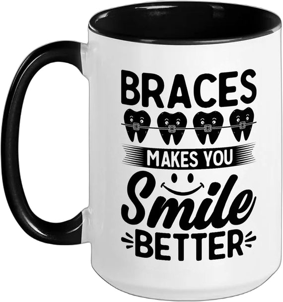 Orthodontist Braces Smile Dental Hygienist Orthodontic Ceramic Mug