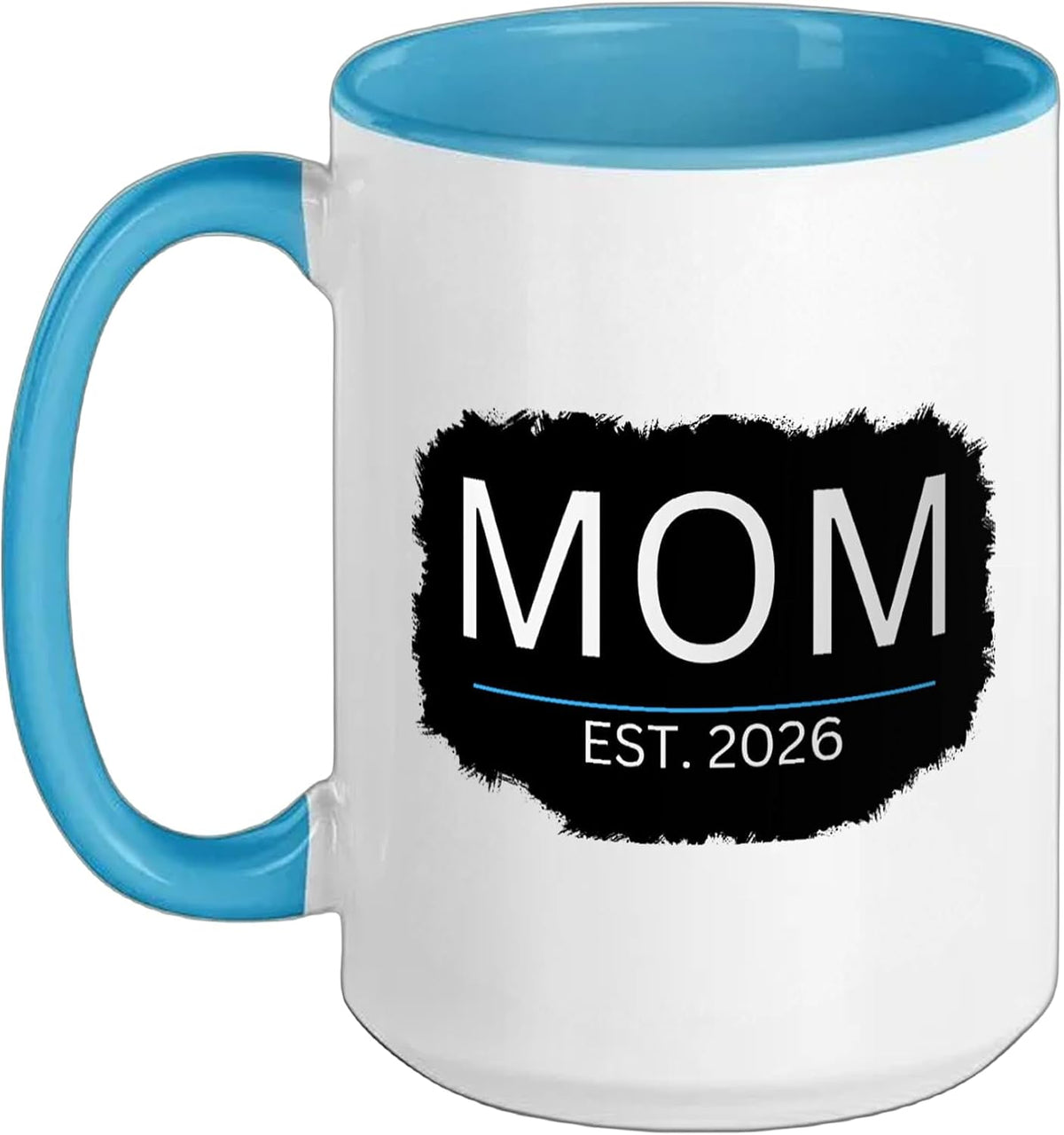 Promoted To Mommy Or First Time Mother New Boy Mom Est Ceramic Mug