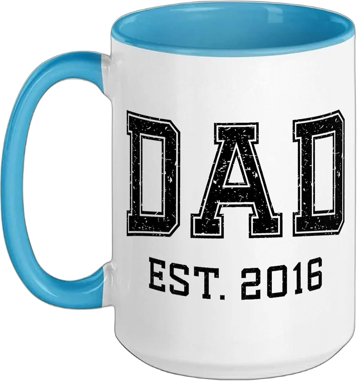 Dad Est 2016 Custom Dad Personalized Fathers Day Ceramic Mug
