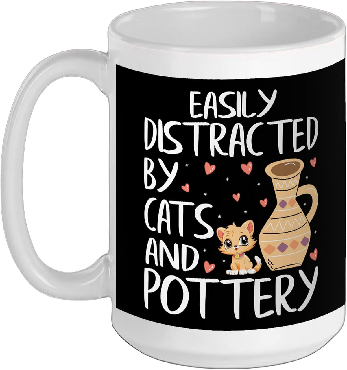 Easily Distracted By Cats And Pottery - Ceramic Artist Cat Ceramic Mug