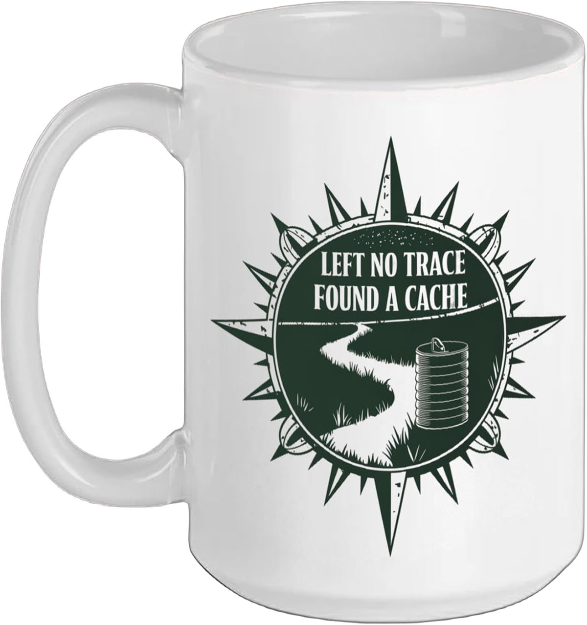 Left No Trace Found A Cache Geocache Hunting & Geocaching Ceramic Mug