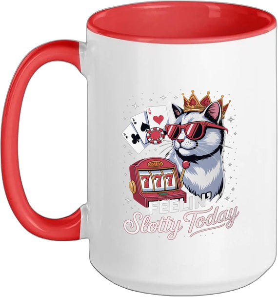 Slot Machine Cat Casino Gambling Feeling Slotty Today Ceramic Mug