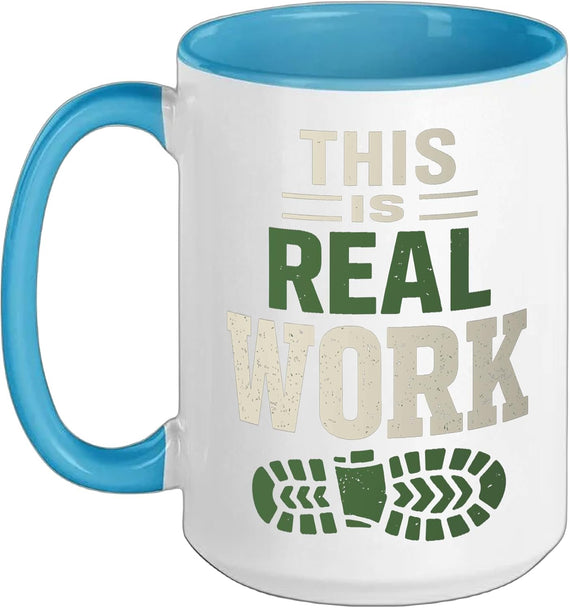 This Is Real Work Boot Tread Logging Ceramic Mug