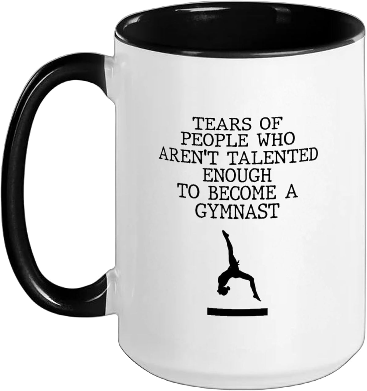 Tears Of People Not Talented Enough Gymnast Ceramic Mug