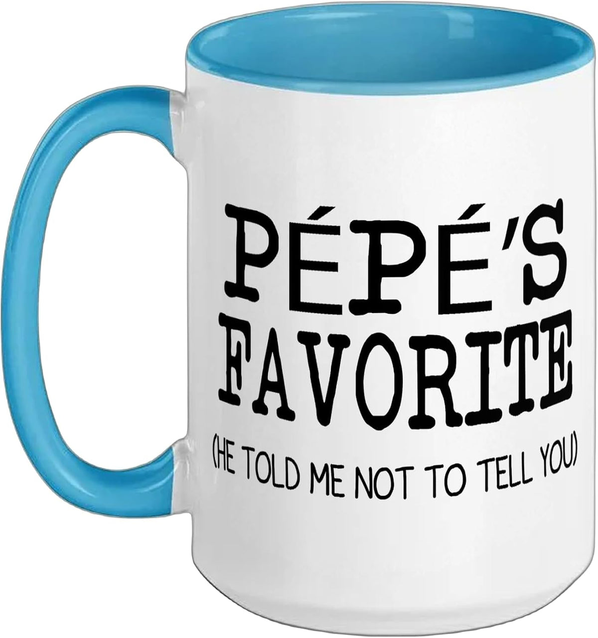 PÉPÉ’S Favorite Funny Family Grandson Granddaughter Ceramic Mug
