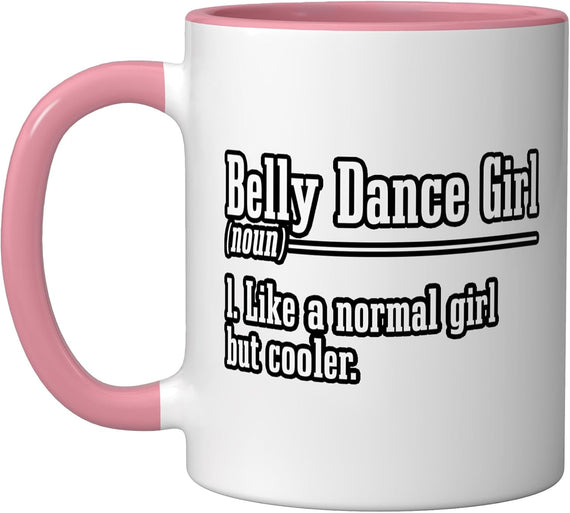 Belly Dancing Noun Oriental Dancer Eastern Torso Dance Ceramic Mug