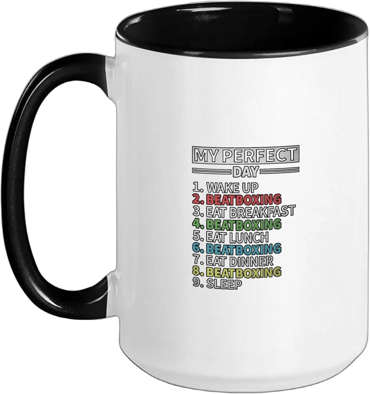 My Perfect Day Beatboxing Funny Retro Freestyle Rhythm Ceramic Mug