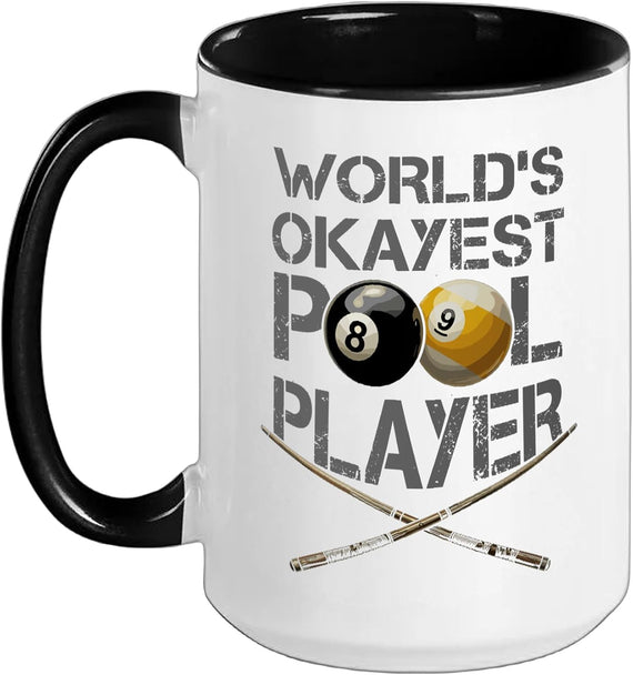 World's Okayest Pool Player Funny Billiards 8 Ball 9 Ball Ceramic Mug