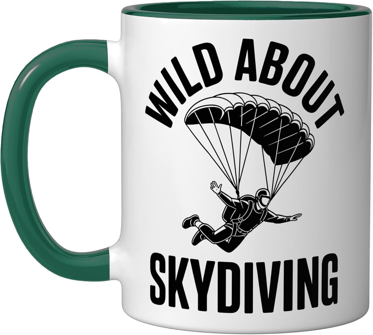 Funny Skydiver Wild About Skydiving Ceramic Mug