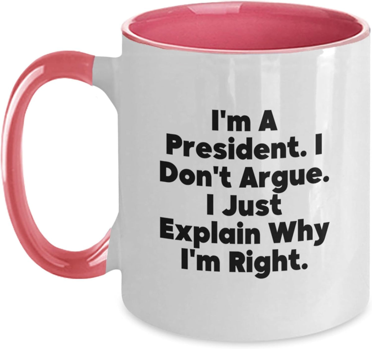 Funny President - Ceramic Mug