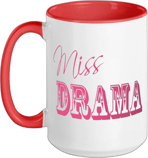 Miss Drama - Cute Confident Strong Diva Female Boss Energy Ceramic Mug