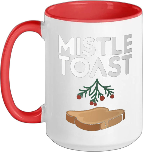 Mistle Toast Funny Mistletoe Ceramic Mug