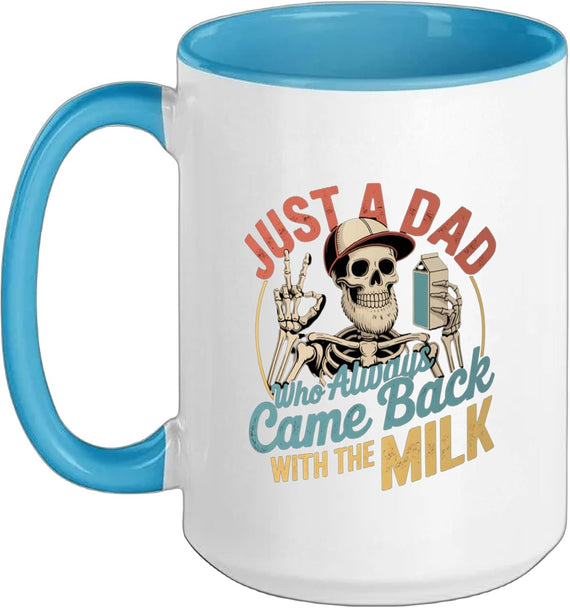 Skeleton Papa Just A Dad Who Always Came Back With The Ceramic Mug