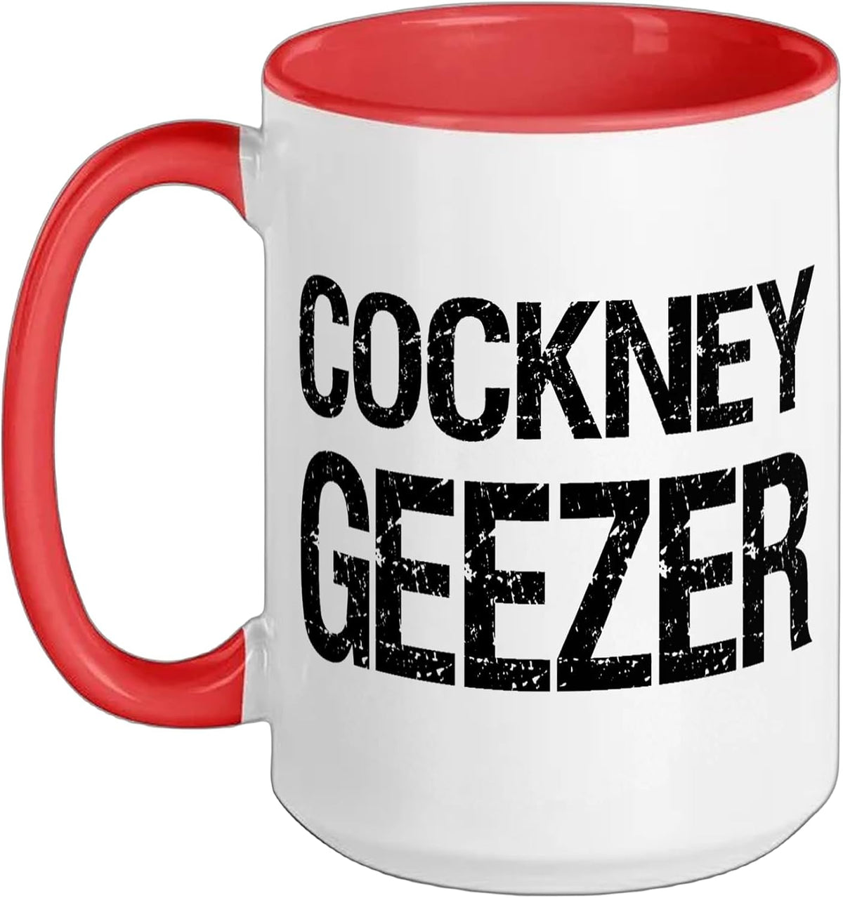 Cockney Geezer Funny British England Slang Ceramic Mug