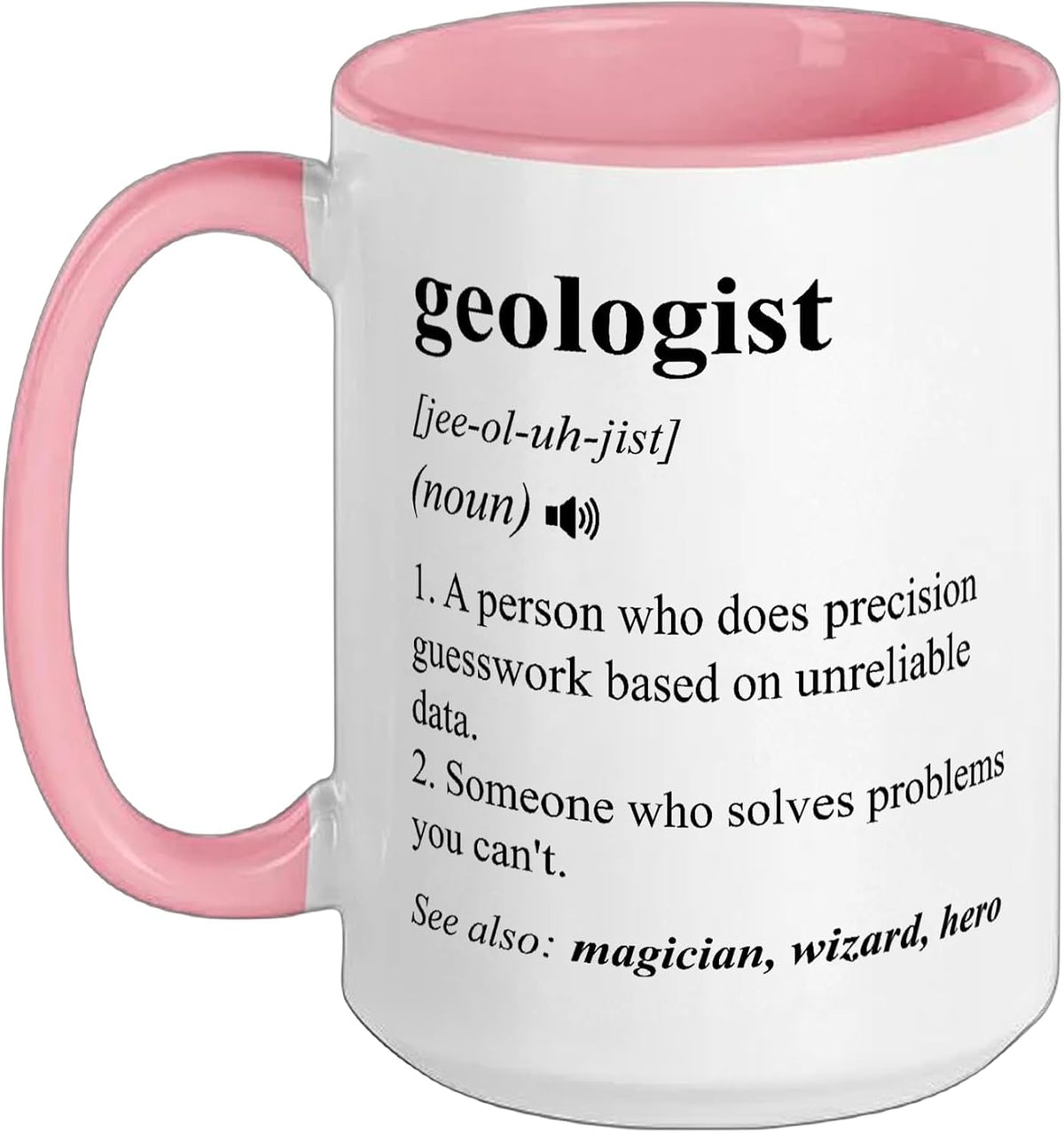 Geologist Funny Dictionary Definition Ceramic Mug