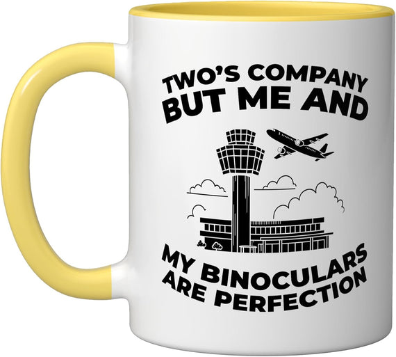 Two's Company Me And My Binoculars Are Perfection Ceramic Mug