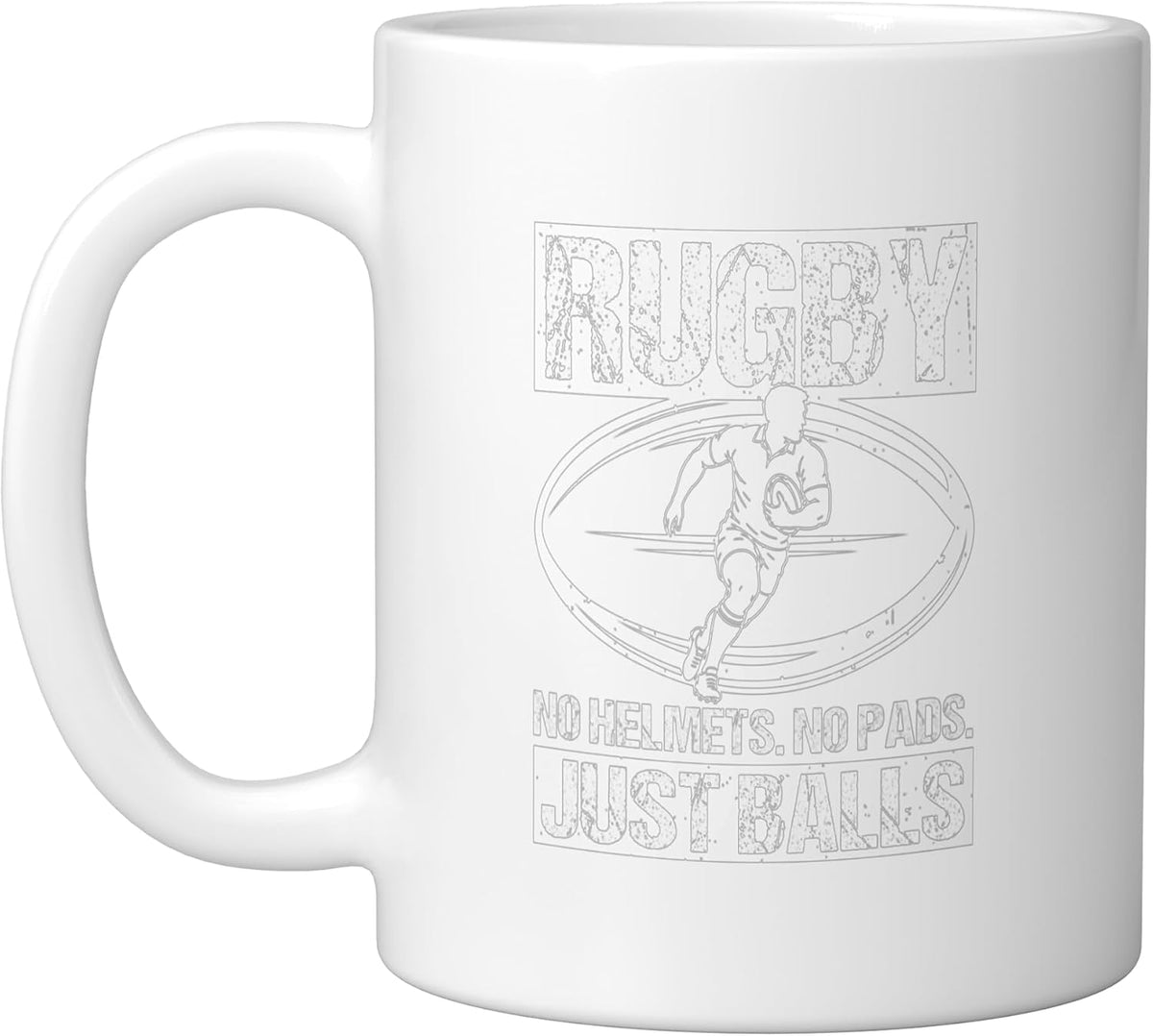 Rugby No Helmets No Pads Just Balls Ceramic Mug
