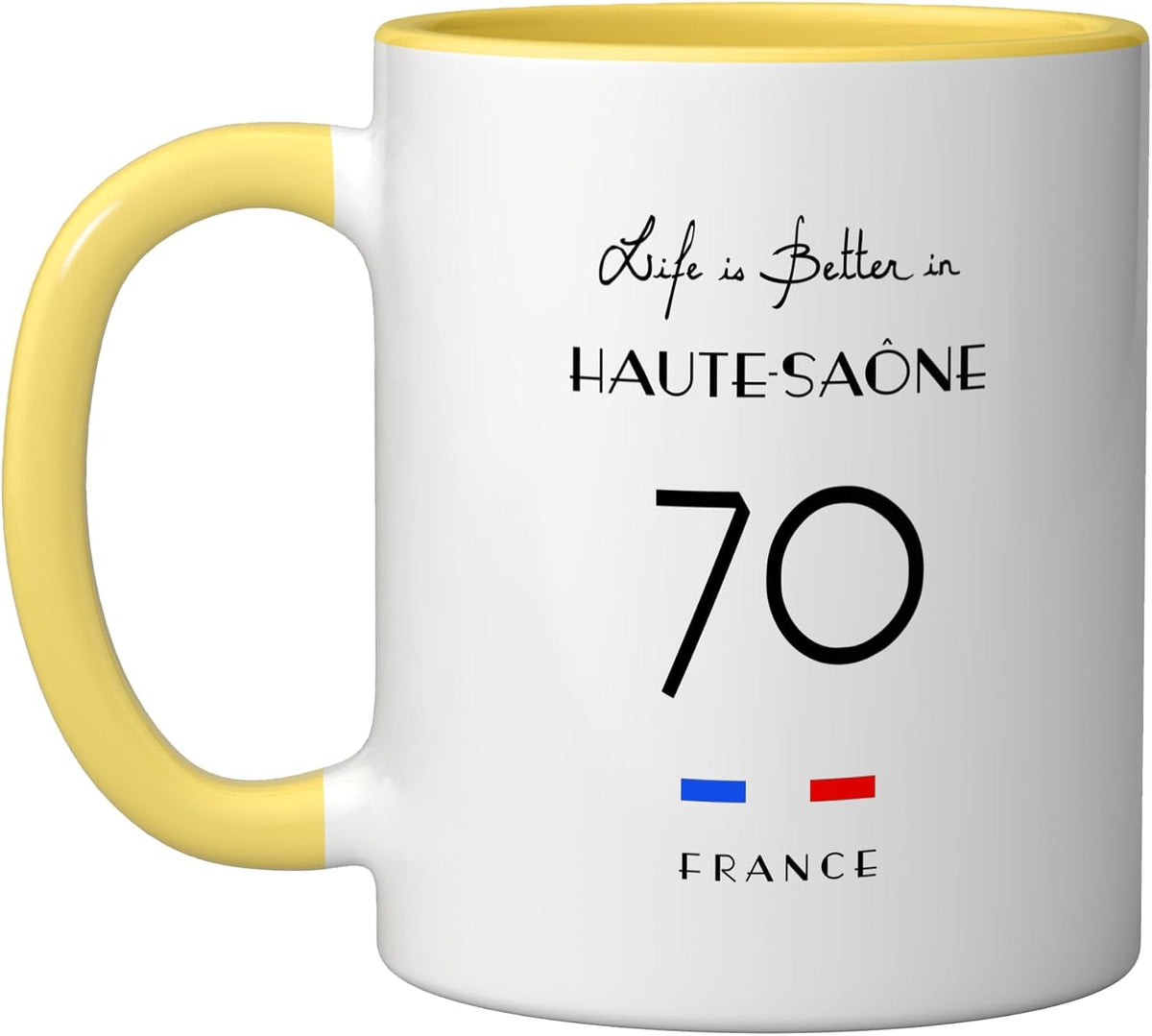 Life Is Better In Haute-SaÔNe Number 70 Franche-Comté Ceramic Mug