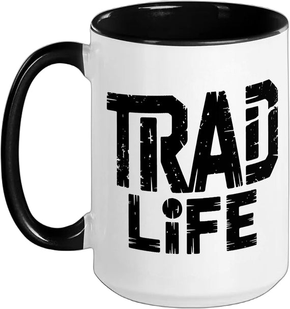 Trad Life Traditional Climber Outdoor Rock Climbing Ceramic Mug