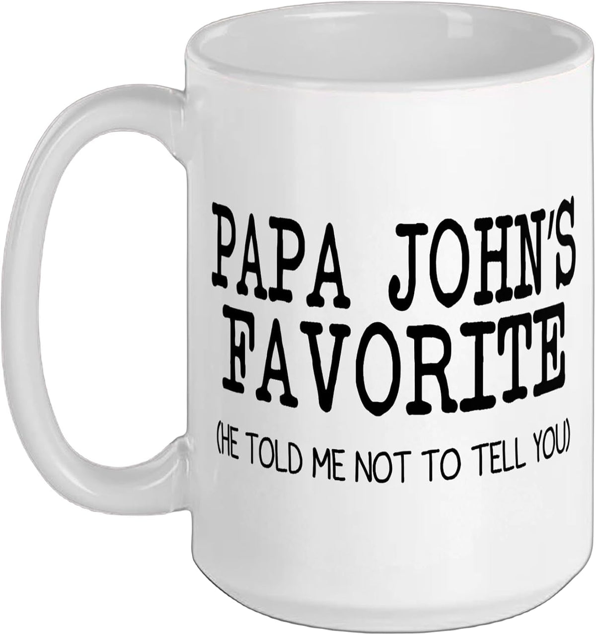 Papa John’S Favorite Funny Family Grandson Granddaughter Ceramic Mug