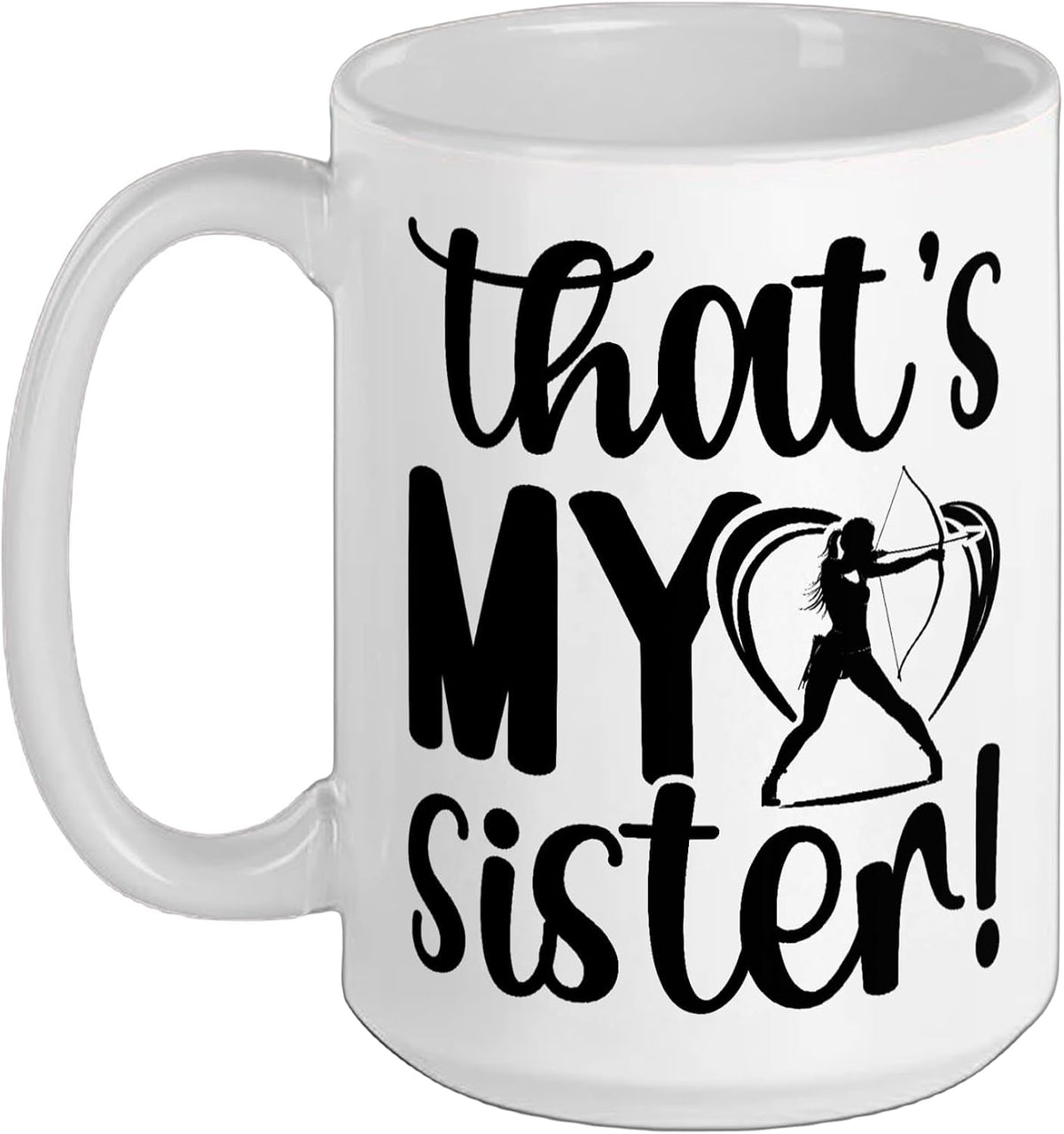 Proud Archery Sister Of An Archer Sister Archery Brother Ceramic Mug