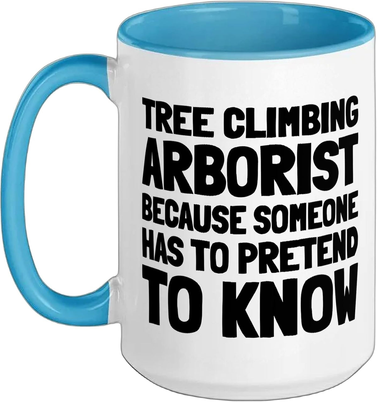 Lumberjack Forester - Logger Arborist Ceramic Mug