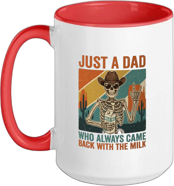 Skeleton Papa Just Dad Who Always Came Back Ceramic Mug