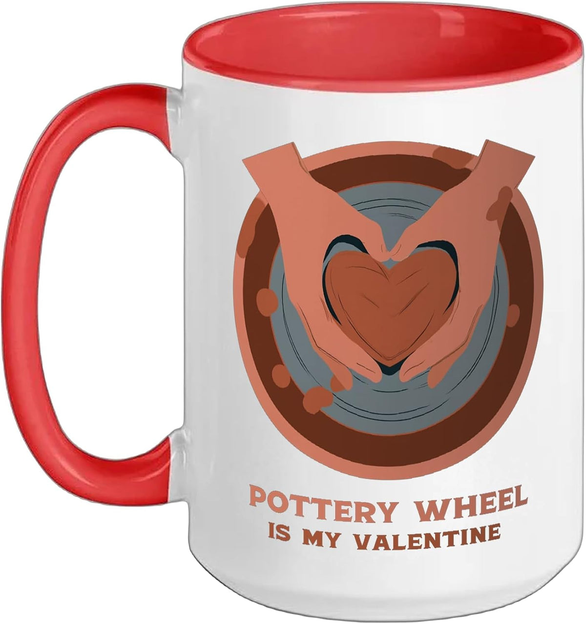 Pottery Wheel Is My Valentine Funny Clay Art Design Ceramic Mug