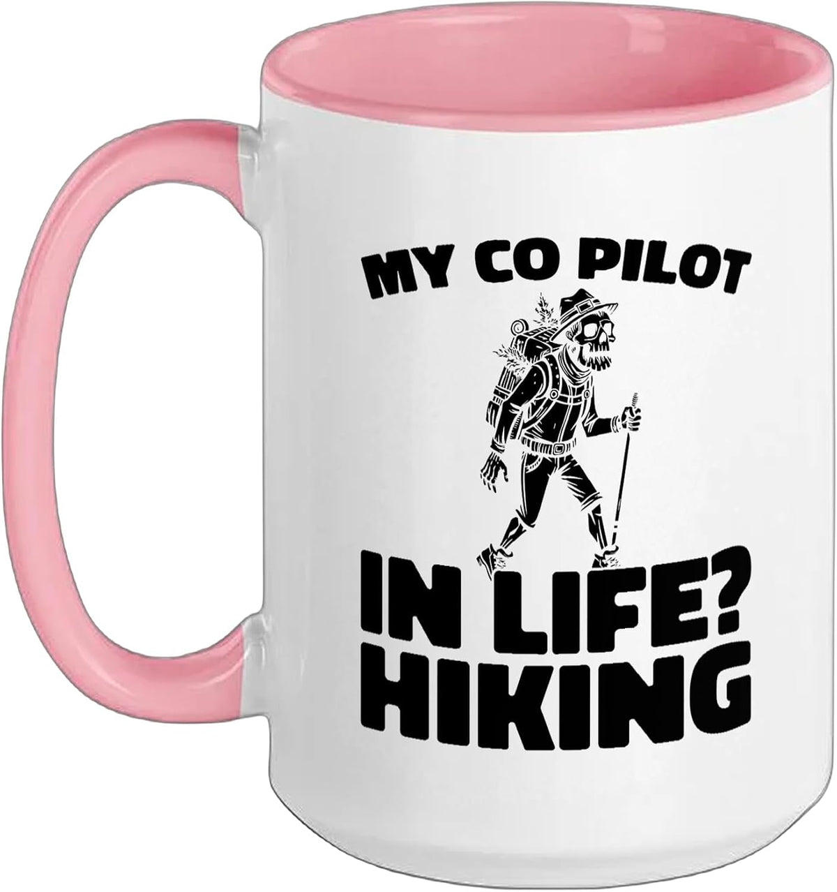 Hiking Mountain - Trail Hiker Hike Ceramic Mug