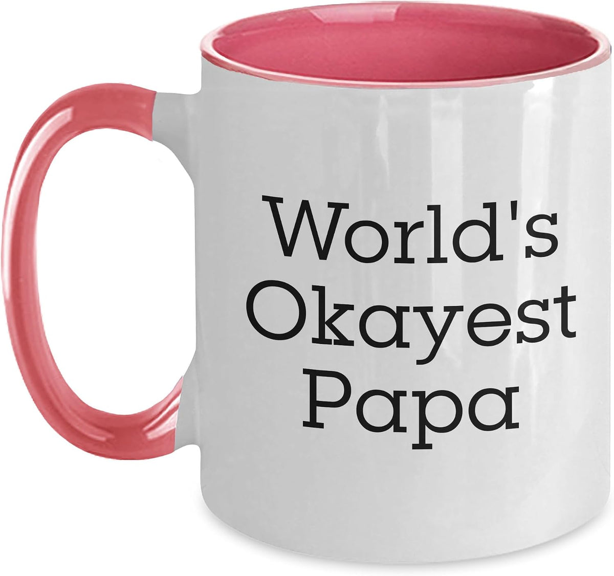 World's Okayest Papa, , Birthday Papa Ceramic Mug