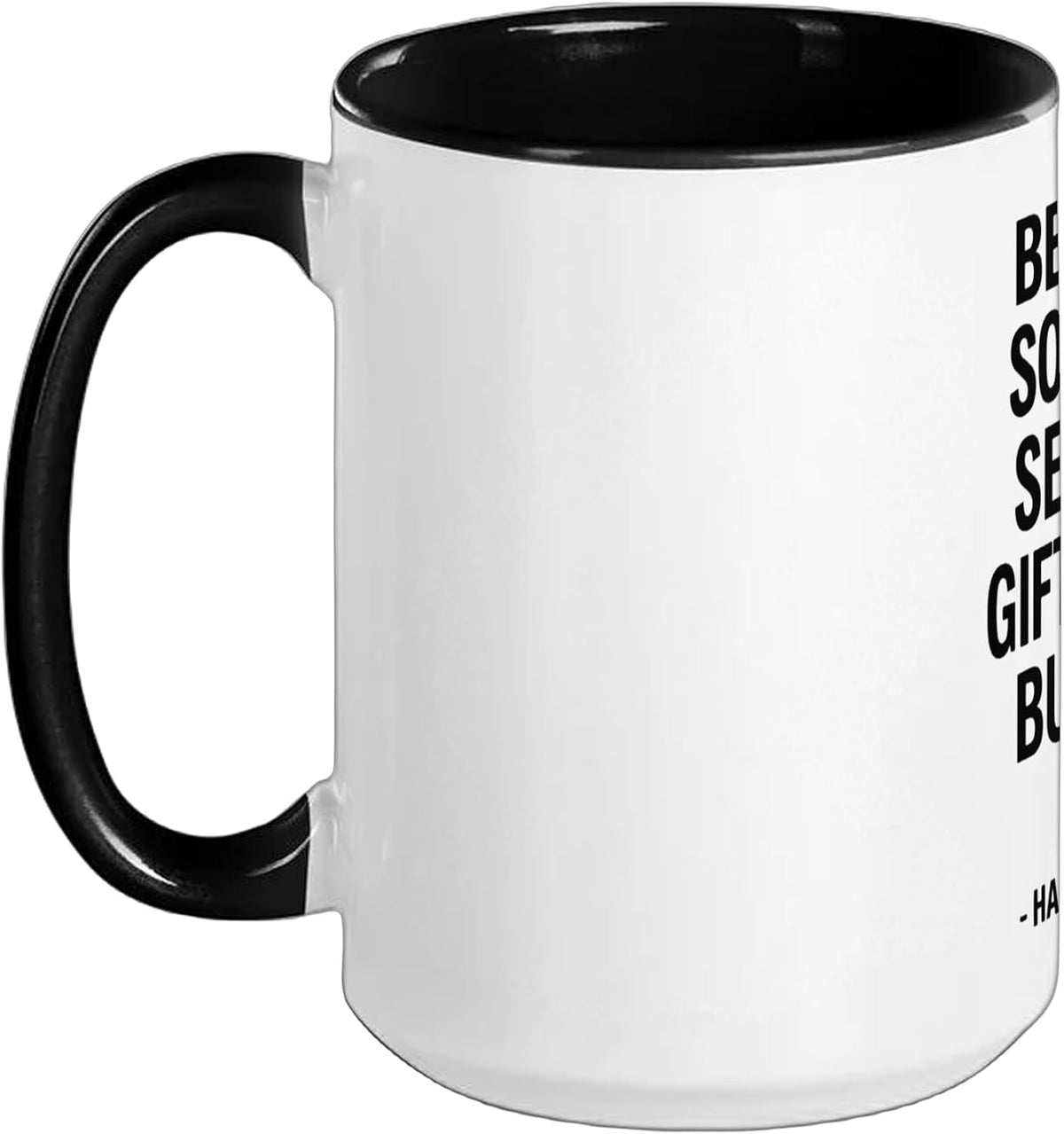 Being Your Son In Law Seems Like Gift Enough Joke Ceramic Mug