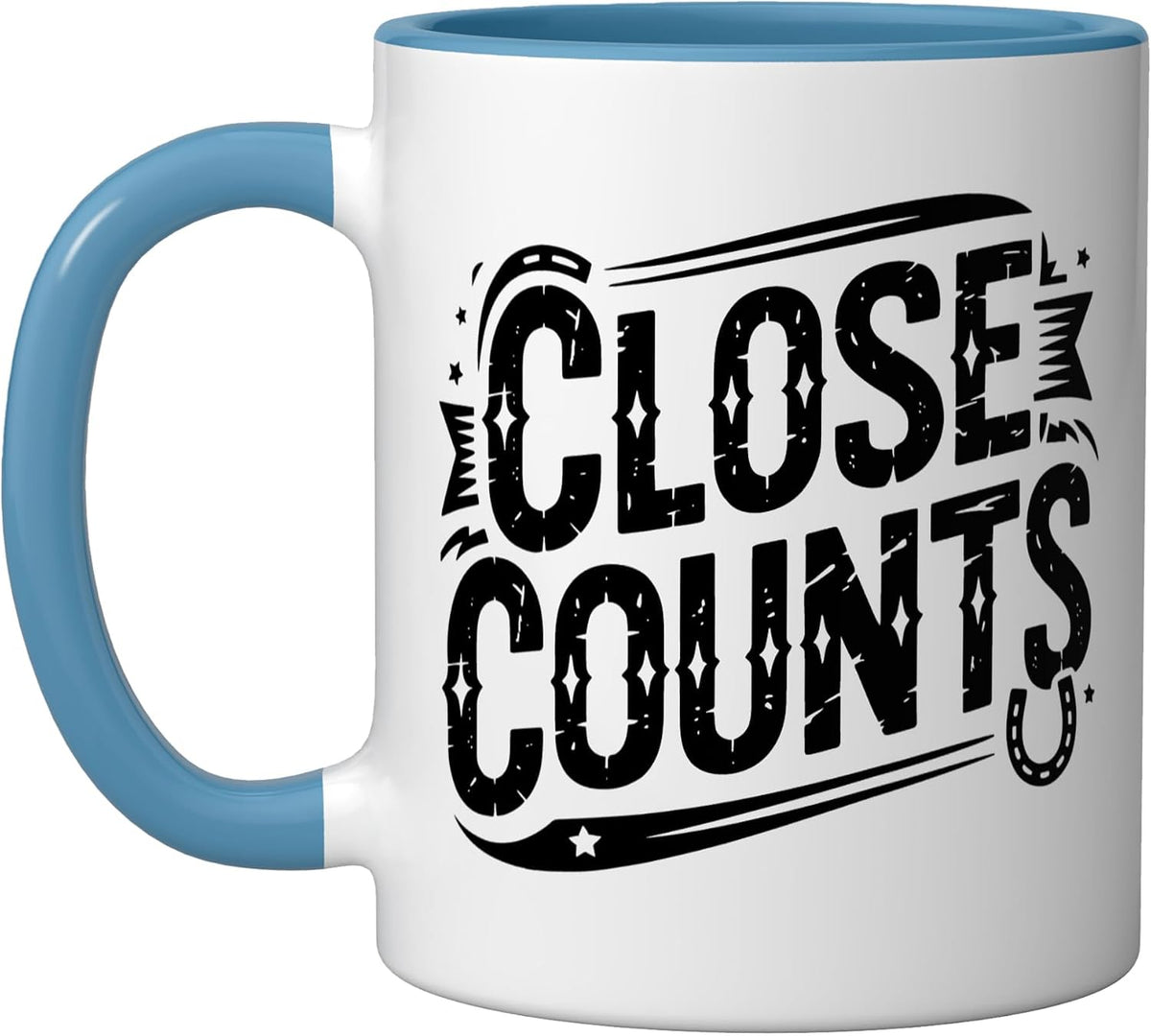 Close Only Counts Horseshoes Outdoor Pitching Game Ceramic Mug
