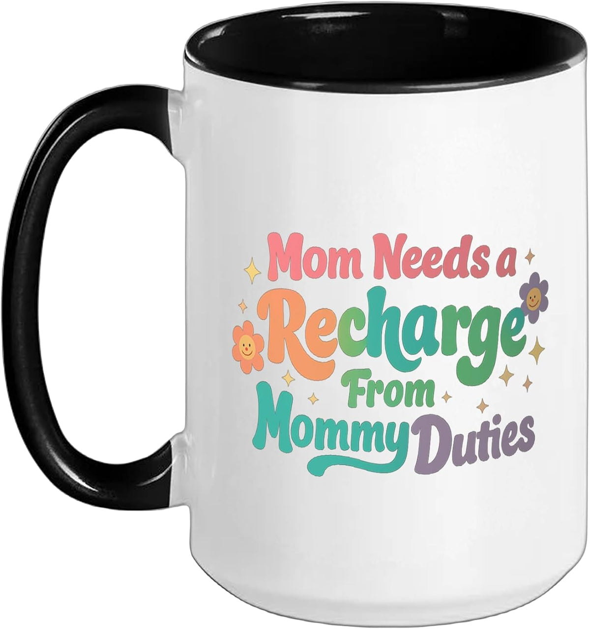 Mom Needs A Recharge From Mommy Duties - Best Mom Mama Ceramic Mug