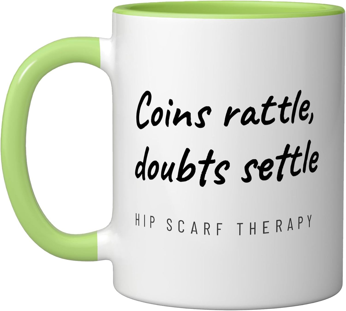Belly Dance - Coins Rattle Doubts Settle - Belly Dancer Ceramic Mug