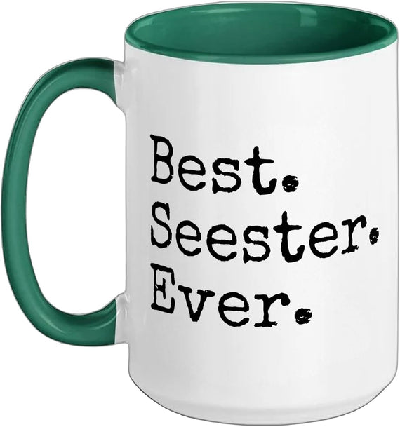 Best Seester Ever Funny Sister Joke Mother's Day Ceramic Mug