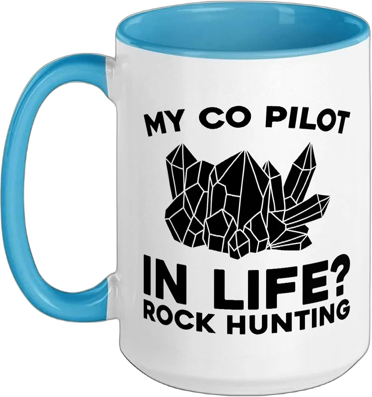 Geologist - Geology Collecting Rock Collector Ceramic Mug