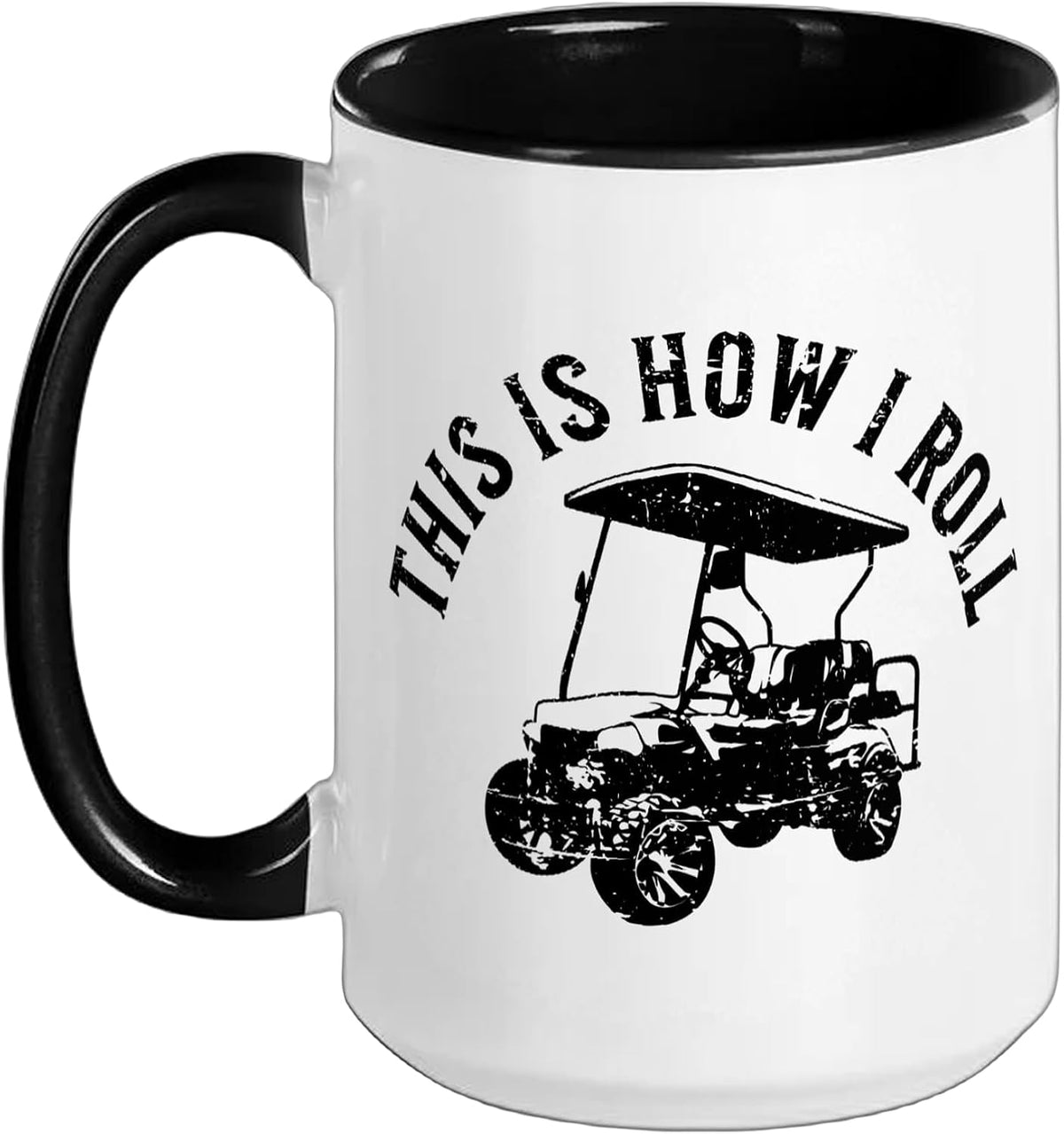This Is How I Roll Funny Golf Cart Humor Distressed Design Ceramic Mug