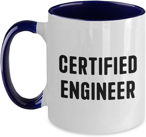 Inspirational Certified Engineer Gifts For Graduates - For Ceramic Mug