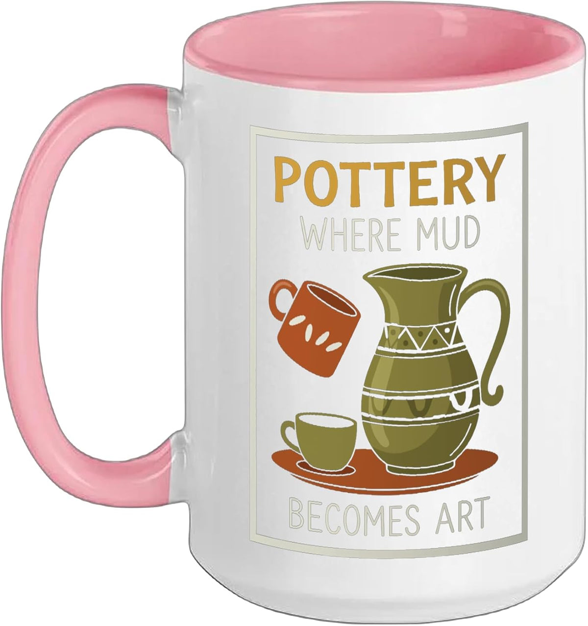 Pottery Where Mud Becomes Art Ceramic Clay Craft Artist Ceramic Mug