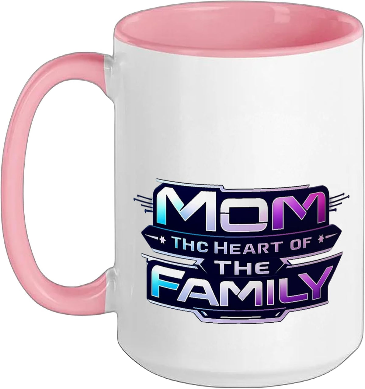 Mom The Heart Of The Family Best Mom Mama Mommy Mother's Ceramic Mug