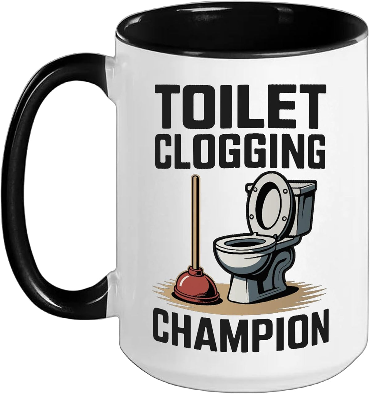Funny Mens Dad Joke Toilet Clogging Champion Ceramic Mug
