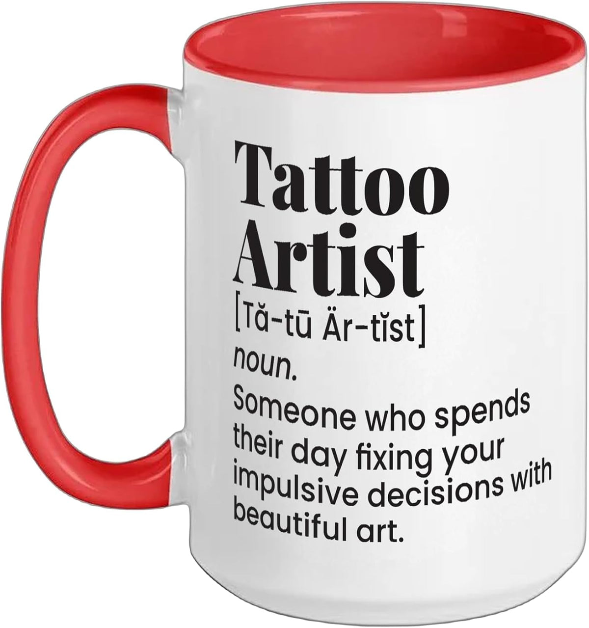 Tattoo Artist Funny Definition Body Art Ceramic Mug