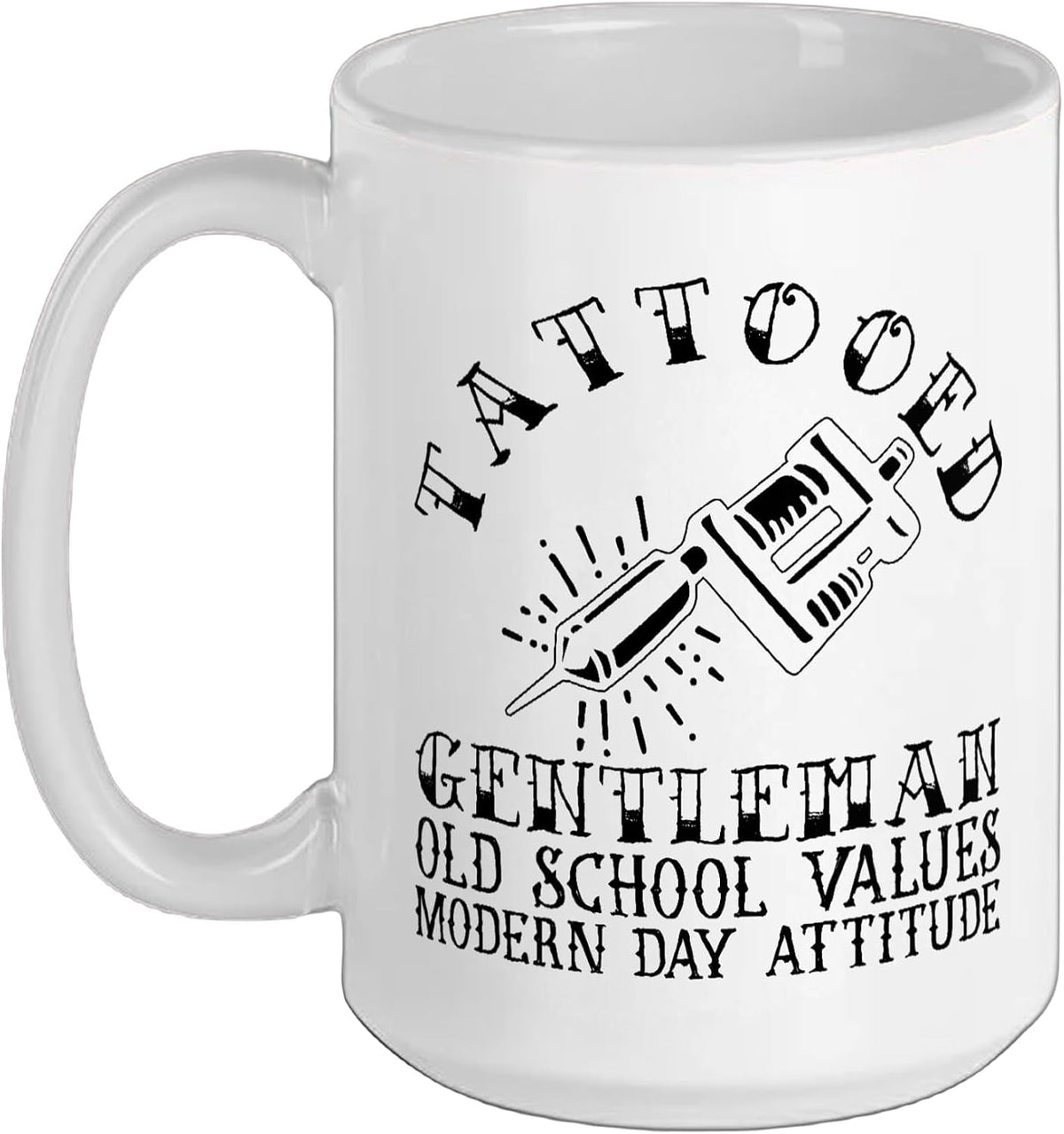 Tattooed Gentleman Modern Day Attitude Tattoo Artist Ceramic Mug