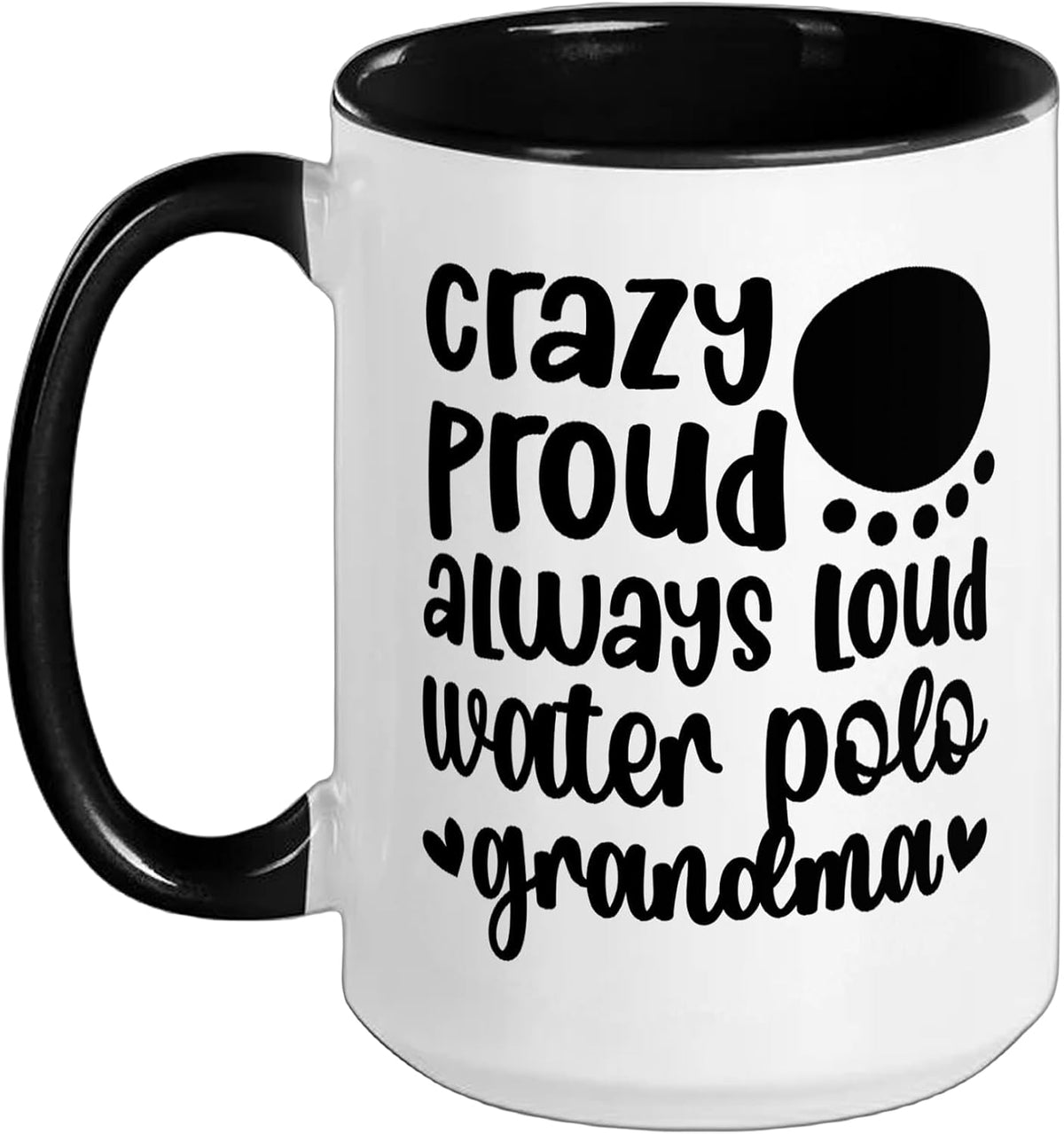 Crazy Proud Water Polo Grandma Water Polo Player Grandma Ceramic Mug